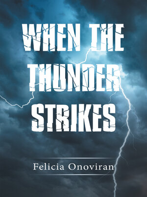 cover image of When the Thunder Strikes